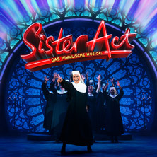 SISTER ACT - Das himmlische Musical