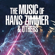 The Music Of Hans Zimmer & More