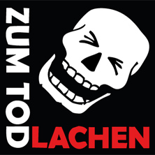 Zum Tod Lachen