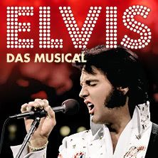 Elvis - Das Musical
