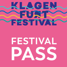 Klagenfurt Festival - Festivalpass