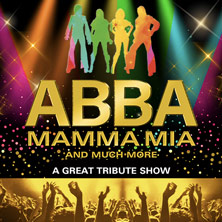 Abba - Mamma Mia and much more