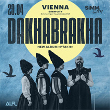 Dakhabrakha - Ptakh - European Tour