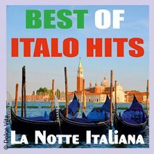 Italo Hits Show - "LA NOTTE ITALIANA"