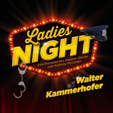 Ladies Night - pr&auml;sentiert von Walter Kammerhofer & Freunde