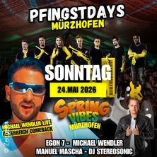 MICHAEL WENDLER - PFINGSTDAYS M&Uuml;RZHOFEN