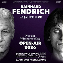 Rainhard Fendrich - Summer-Opening Schladming-Dachstein 2026