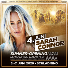 Sarah Connor - Summer-Opening Schladming-Dachstein 2026