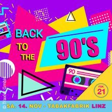 90er Party @ Tabakfabrik LINZ
