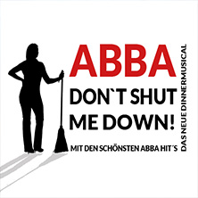 ABBA &ndash; Don't Shut Me Down!