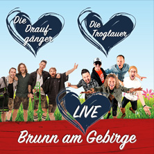 Brunner Wiesn 2026 - Die Draufg&auml;nger & die Troglauer