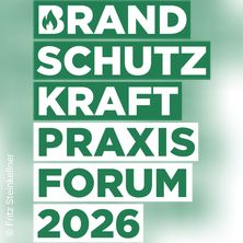 1. Praxisforum Brandschutzkraft