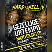 HARD AS HELL IV w/ GEZELLIGE UPTEMPO