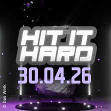 HIT IT HARD
