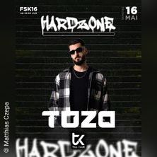 Hardzone w/ Toza
