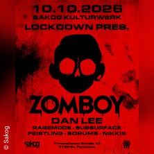 LOCKDOWN presents the legend: **ZOMBOY**