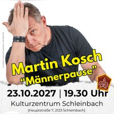 Martin Kosch - M&auml;nnerpause