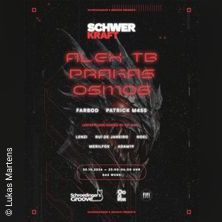 Schwerkraft w/ Alex Tb , Prakas, Osmos