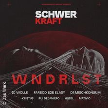 SCHWERKRAFT w/ WNDRLST