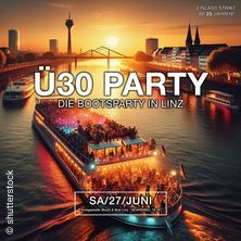 &Uuml;30 - Boot Party @ Donau Linz