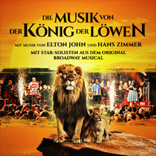 Die Musik von K&ouml;nig der L&ouml;wen - Live in Concert