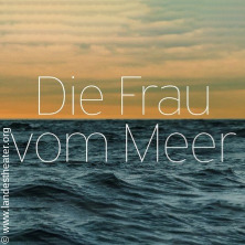 DIE FRAU VOM MEER / C