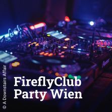 FireflyClub Party 2027 Wien