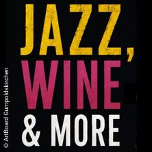 JAZZ, WINE & MORE Music Festival