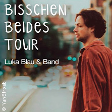 Luka Blau & Band - BISSCHEN BEIDES
