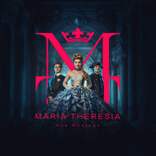Maria Theresia - Das Musical