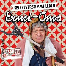 Markus Hirtler als Ermi-Oma