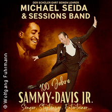 Michael Seida & Sessions Band - 100 JAHRE SAMMY DAVIS JR