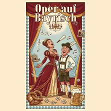 Oper auf Bayrisch