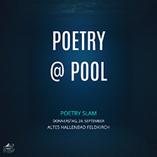 Poetry @ Pool - Poetry Slam im alten Hallenbad