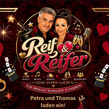 Reif & Reifer - Petra Rubin und Thomas Fischer