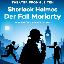 Der Fall Moriarty - Sherlock Holmes