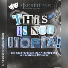 This is not Utopia
