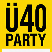 &Uuml;40 Party