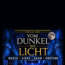 Vom Dunkel ins Licht