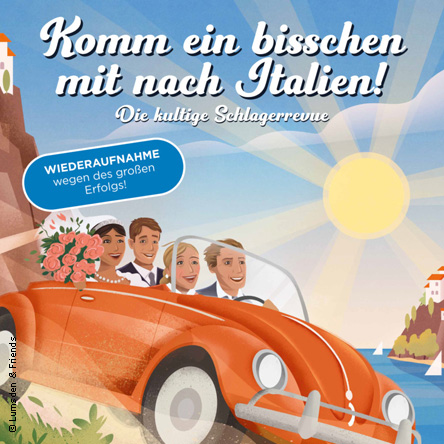 Komm ein bisschen mit nach Italien - Die kultige Schlagerrevue