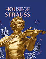 House of Strauss: Classics of Austria